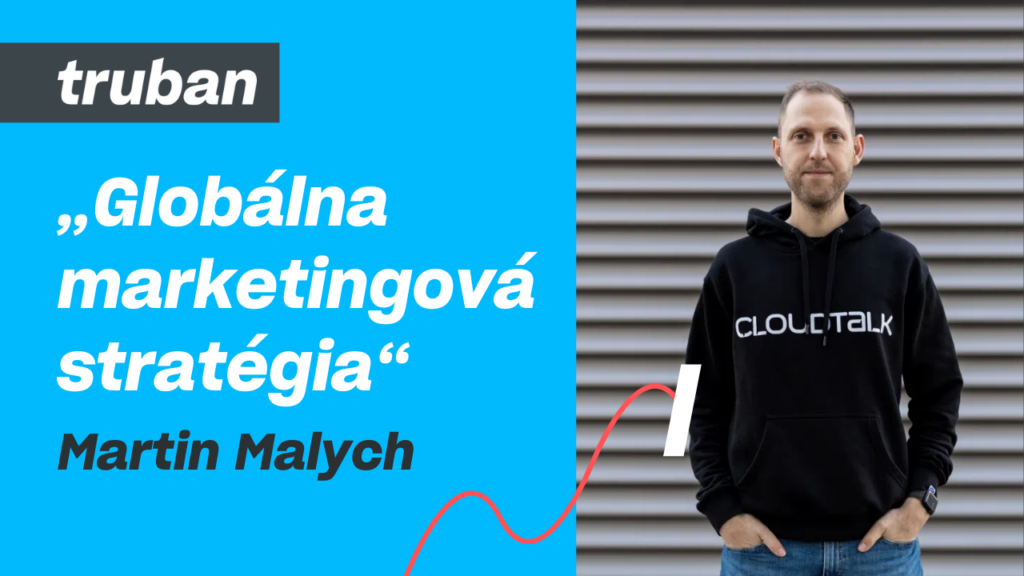 58. Ako získať 26 miliónov od investorov a dobyť zahraničie | Martin Malych – Michal Truban